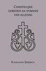 Christelijke gebeden en hymnen van alledag - Konstantin Serebrov - 9789077820605