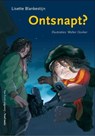 Ontsnapt? - Lisette Blankestijn - 9789077822821