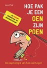 Hoe pak je een oen zijn poen - L. Pot - 9789077881545