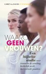 Waarom geen vrouwen? - Loren Cunningham ; David R. Hamilton ; Janice Rogers - 9789077992203