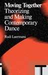 Moving Together - Rudi Laermans - 9789078088523