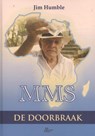 MMS - de doorbraak - Jim Humble - 9789078385042