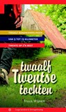 Twaalf Twentse tochten - Truus Wijnen - 9789078641339