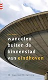 Wandelen buiten de binnenstad van Eindhoven - Kees Volkers - 9789078641469