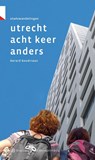 Utrecht acht keer anders - Gerard Goudriaan - 9789078641735