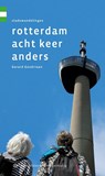 Rotterdam acht keer anders - Gerard Goudriaan - 9789078641964