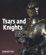 Tsars and Knights - Michail Piotrovsky - 9789078653868