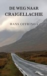 De weg naar Craigellachie - Hans Offringa - 9789078668411