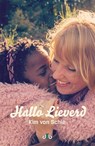 Hallo lieverd - Kim van Schie - 9789078905004