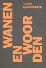 Wanen en Woorden - Harry Vaandrager - 9789079202645