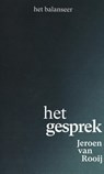 Het gesprek - Jeroen Van Rooij - 9789079202805
