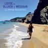 Liefde en blijven of weggaan -  - 9789079390243