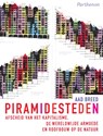 Piramidesteden. Afscheid van het kapitalisme, wereldwijde armoede en roofbouw op de natuur - Aad Breed - 9789079578740