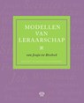 Modellen van leraarschap - Bart Koet ; Archibald Van Wieringen - 9789079578870