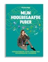 Mijn hoogbegaafde puber - Suzanne Buis - 9789079603473
