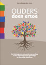 Ouders doen ertoe - Gerarda van der Veen - 9789079603527