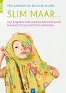 Slim maar ... - Peg Dawson ; Richard Guare - 9789079729104