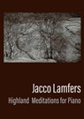 Highland Meditations for Piano -  - 9789079735266