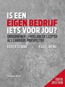 Is een eigen bedrijf iets voor jou? 2017/2018 - Karen Romme ; Karel Wijne - 9789079826209