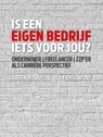 Is een eigen bedrijf iets voor jou? - Karen Romme ; Karel Wijne - 9789079826322