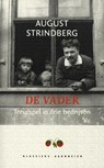 De vader - August Strindberg ; Petra Broomans - 9789079873067