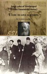 I came to love suffering - Heilige Luke of Simferopol - 9789079889594
