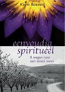 Eenvoudig spiritueel - BOSVELD, Karin - 9789079956128