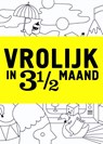 Vrolijk in 3 1/2 maand - Gerard Janssen - 9789079961122