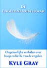 De Engelenfluisteraar - Kyle Gray - 9789079995356