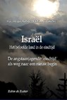 Wegbereiders van de Antichrist - Israël, het beloofde land in de eindtijd - Robin de Ruiter - 9789080162310