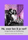 Hé, waar ken ik je van? - M. Notschaele-den Boer - 9789080628472