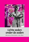 Lichte zeden onder de zoden - Marianne Notschaele-den Boer - 9789080628496