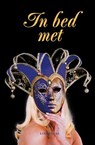 In bed met - Lisa Staal - 9789080703100