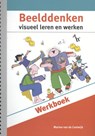 Beelddenken, visueel leren en werken werkboek - Marion van de Coolwijk - 9789080875463