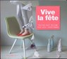 Vive la fete - Friedamaria - 9789081091787
