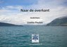 Naar de overkant - Lisette Peulen - 9789081304795