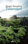 Tussenspel - Birgit Pouplier - 9789081483889