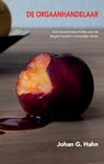 De Orgaanhandelaar - Johan G. Hahn - 9789081558709