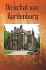 De schat van Aardenburg - Aad Vlag - 9789081569651