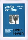 Overleven / deel 3, 1944-1945 - Ynskje Penning - 9789081609937