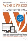 WordPress Klassieke Thema - Roy Sahupala - 9789081706254