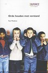 Orde houden met verstand - Paul Miedema - 9789081712095