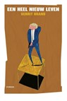 Een heel nieuw leven - Gerrit Brand - 9789081715164