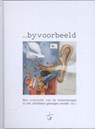 byvoorbeeld - Herman van Veen ; Ingrid Glorie ; Roger Hendriks - 9789081718684