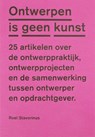 Ontwerpen is geen kunst - Roel Stavorinus & Lotje Eikelboom - 9789081838450