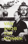 Van snob tot monnik - Hans Kloosterman - 9789081863988