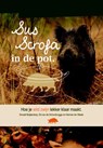 Sus Scrofa in de pot - Donald Buijtendorp ; Ed van Schootbrugge ; Herman Ter Weele - 9789081915625