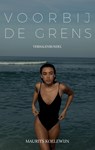 Voorbij de grens - Maurits Koelewijn - 9789081994699