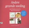Andere gezonde voeding - Harriet Verkoelen - 9789082005509