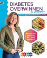 Diabetes overwinnen - Harriet Verkoelen - 9789082005523